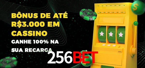 256bet melhor bônus de depósito